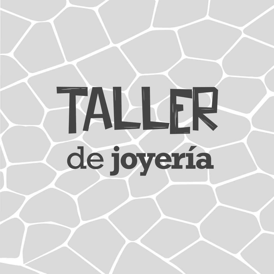 TALLER  DE JOYERÍA